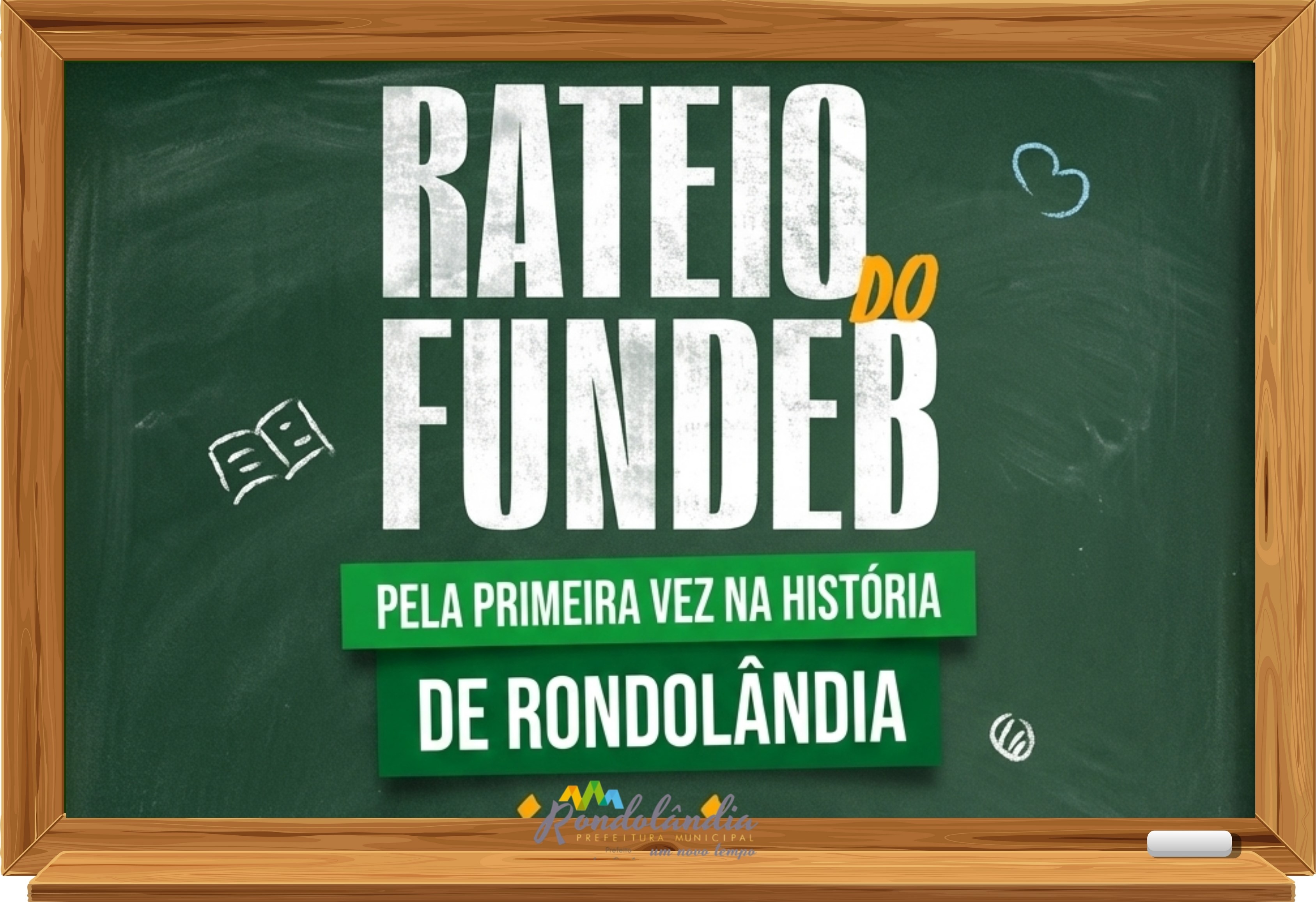 RATEIO FUNDEB: PREFEITURA DE RONDOLÂNDIA FAZ HISTÓRIA NA EDUCAÇÃO